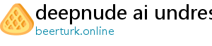 deepnude ai undress